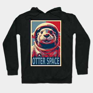 Otter Space Astronaut Funny HOPE Hoodie